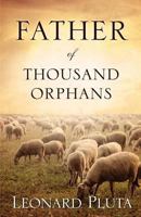 Father of Thousand Orphans 1613792069 Book Cover