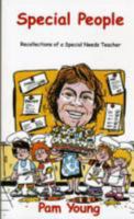 Special People: Recollections of a Special Needs Teacher 0955882222 Book Cover