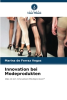 Innovation bei Modeprodukten (German Edition) 6207438973 Book Cover