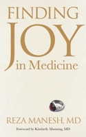 Finding Joy in Medicine 173709830X Book Cover