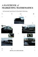 A Handbook of Marketing Mathematics: With Automatic Spreadsheets for Quantitative Marketing 1403342709 Book Cover