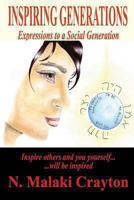 Inspiring Generations: Expressions to a Social Generation 0988806371 Book Cover