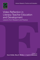 Video Reflection in Literacy Teacher Education and Development: Lessons from Research and Practice 1784416762 Book Cover