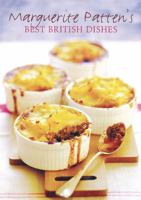 Marguerite Patten's Best British Dishes 1906502234 Book Cover