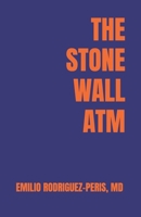 The Stone Wall ATM B0GHC8KLQ5 Book Cover