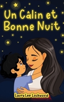 Un Câlin et Bonne Nuit (French Edition) 1952472415 Book Cover