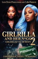 The Girlrilla and Her N*GGA 2: Girlrillaz Vs. Er'body B0H3F4MZCT Book Cover
