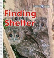 Finding Shelter (Patterns of Life) 0817242031 Book Cover