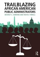 Trailblazing African American Public Administrators 1138183377 Book Cover