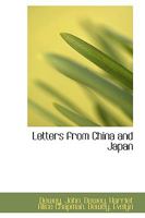 Letters from China and Japan 1975758501 Book Cover