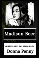 Madison Beer Mindfulness Coloring Book 1677304189 Book Cover