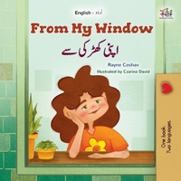 From My Window (English Urdu Bilingual Kids Book) (English Urdu Bilingual Collection) (Urdu Edition) 1525998544 Book Cover