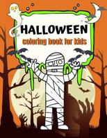 Halloween Coloring Book for Kids: Fun Halloween Coloring Pages 1728708117 Book Cover