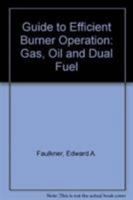 Guide To Efficient Burner Operation 0442237308 Book Cover