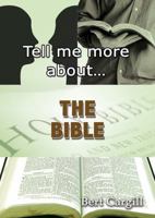 Tell Me More about the Bible 191051358X Book Cover