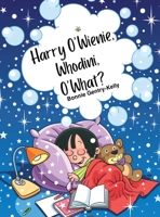 Harry O'Wienie, Whodini, O'What? 1649133529 Book Cover