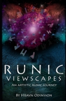 Runic Viewscapes: An Artistic Runic Journey B0CQVXXR5C Book Cover