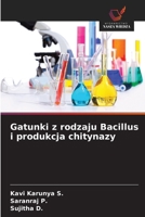 Gatunki z rodzaju Bacillus i produkcja chitynazy (Polish Edition) 6630408225 Book Cover