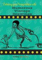 Coloring Your Imaginations with Humorous Vintage Drawings : An Edward Lear Classic/Coloring Book/Adult Coloring 1983544973 Book Cover