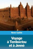 Voyage � Temboctou Et � Jenn� 1986541290 Book Cover