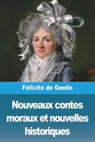 Nouveaux contes moraux et nouvelles historiques 3988811904 Book Cover