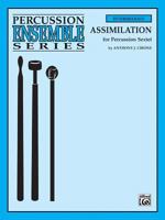 Assimilation: For Percussion Sextet 0769271057 Book Cover