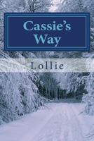 Cassie's Way 1497436265 Book Cover