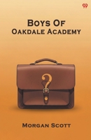 Boys Of Oakdale Academy 9371818107 Book Cover