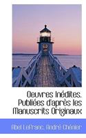 Oeuvres In�dites. Publi�es d'Apr�s Les Manuscrits Originaux 0530655411 Book Cover