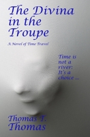 The Divina in the Troupe 0986105473 Book Cover