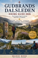 GUDBRANDSDALSLEDEN HIKING GUIDE 2026 B0H67X91MY Book Cover