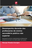 Desempenho docente dos professores do ensino secundário público não superior (Portuguese Edition) 6207939220 Book Cover