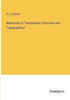 Memorials of Twickenham: Parochial and Topographical 3382803208 Book Cover