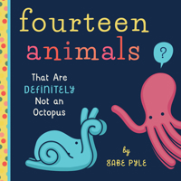 Fourteen Animals (That Are Definitely Not an Octopus) 1641700092 Book Cover