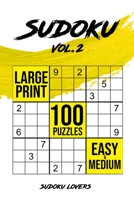Sudoku Large Print: 100 Easy and Medium Puzzles 9198681508 Book Cover