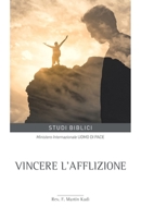 Vincere l’afflizione (Studi della SCUOLA DI FORMAZIONE) B0BHRFHG62 Book Cover