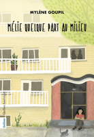 Mélie Quelque Part Au Milieu 276444723X Book Cover