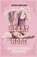 Heart & Hope 1763549690 Book Cover