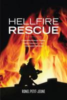 HELLFIRE RESCUE: Conquering Adversity, Tragedy, Demon Possession - and Living Joyfully Ever After 1949873161 Book Cover