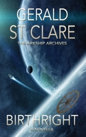 Birthright: The Arkship Archives 1643161512 Book Cover