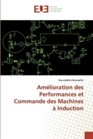 Amélioration des Performances et Commande des Machines à Induction 6138467086 Book Cover