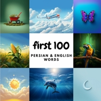 First 100 Persian & English Words B0CHL1KLLQ Book Cover