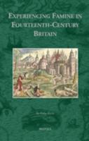 Experiencing Famine in Fourteenth-Century Britain 250354780X Book Cover