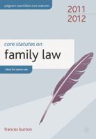 Core Statutes on Family Law 2011-2012 023030818X Book Cover