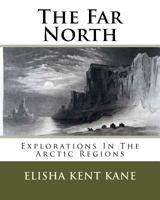 The Far North 1172592675 Book Cover