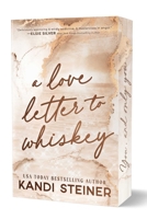 A Love Letter To Whiskey 1923232088 Book Cover