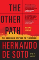 The Other Path: The Economic Answer to Terrorism 0060916400 Book Cover