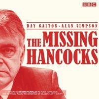 The Missing Hancocks: Five new recordings of classic 'lost' scripts 1910281786 Book Cover