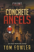 Concrete Angels: A C.T. Ferguson Crime Novel (Large Print Edition) 1953603599 Book Cover