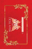 Why you are loved Fill in the blank journal - No one can say it better than you. Tell someone just what they mean to you.: Make it Personal gift. For someone special. 1963273028 Book Cover